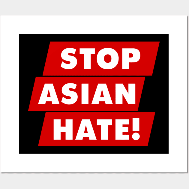 Stop Asian Hate Wall Art by haikalch26